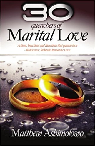 30 Quenchers Of Marital Love PB - Matthew Ashimolowo
